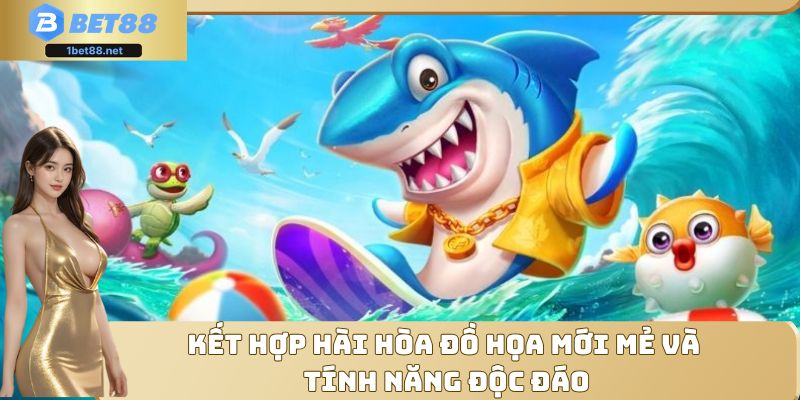Kết hợp hài hòa đồ họa mới mẻ và tính năng độc đáo