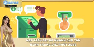 nạp tiền Bet88