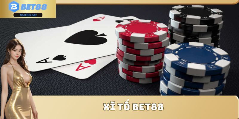 Xì Tố Bet88