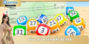 Xỉu chủ miền bắc Bet88